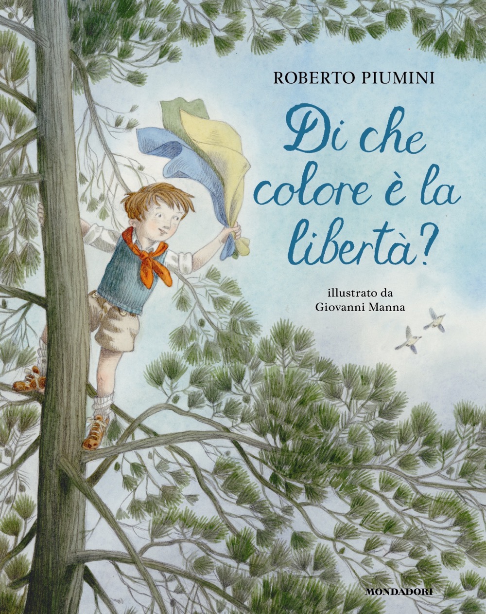 9788804737520 roberto piumini Di che colore è la libertà?