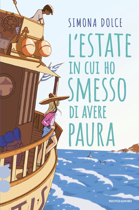 9788804814214 Dolce Simona L'estate in cui ho smesso di avere paura