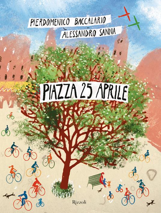 9788817144995 pierdomenico baccalario alessandro sanna piazza 25 aprile