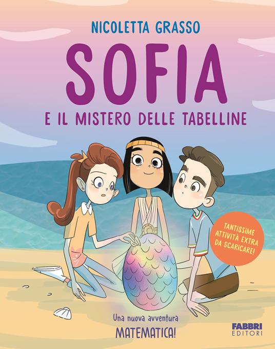 9788891594556 Nicoletta Grasso Sofia e il mistero delle tabelline